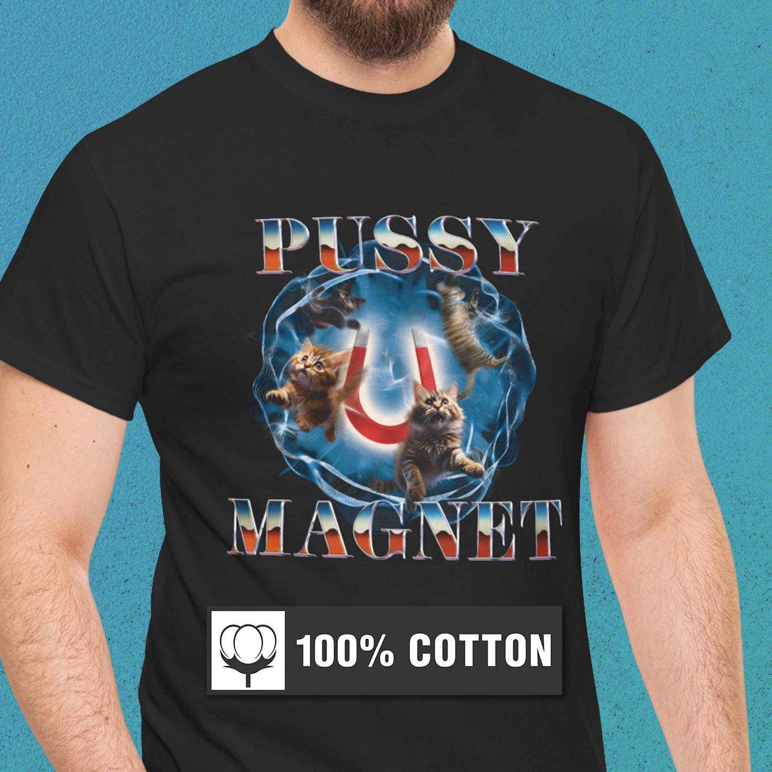 Funny Cat Meme T-Shirt: Pussy Magnet Graphic Tee, Sarcastic Humor Gift M