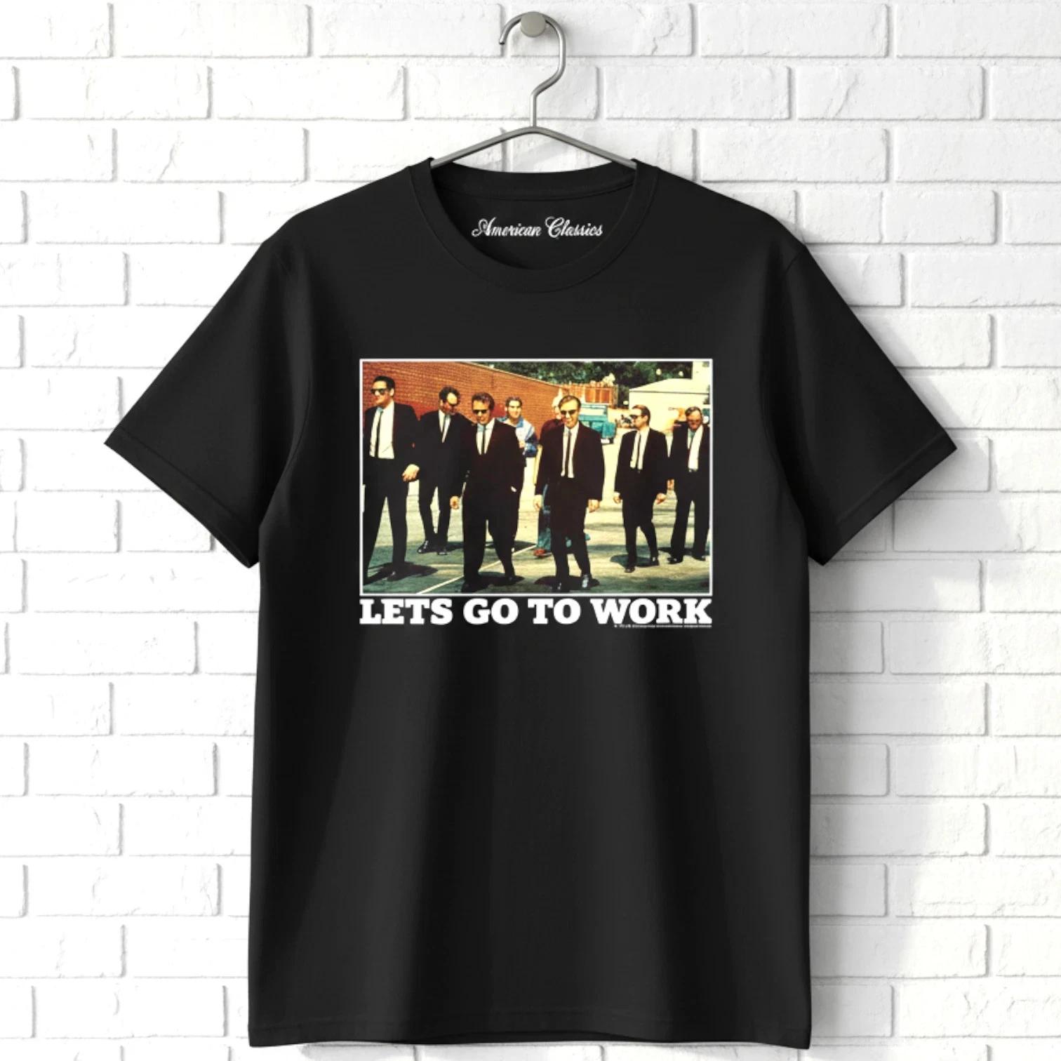Reservoir Dogs Let s Go To Work Men s T Shirt M