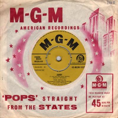 7inch Record IMPALAS - Sorry (I Ran All The Way Home) 45MGM1015 MGM 1958 UK Soul/Funk Used