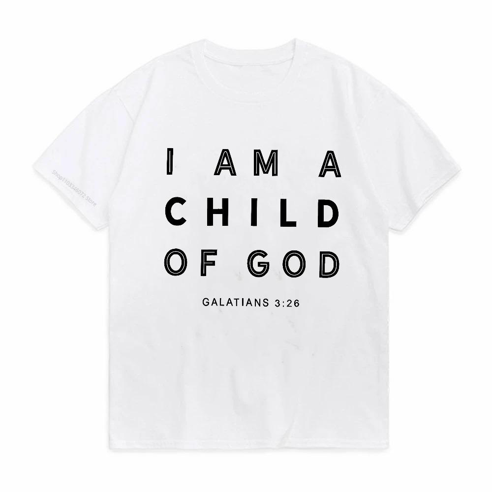 I Am a Child of God Men Tshirt Fashion Casual Short Sleeve Streetwear Classic Print New Arrival Tee