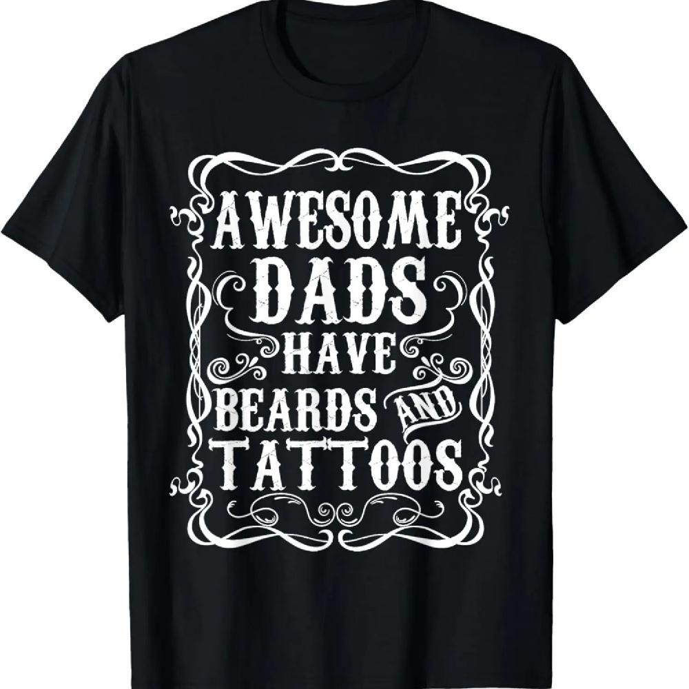 

Awesome Dads Have Tattoos and Beards Funny Beard Shirt XXXL чёрный