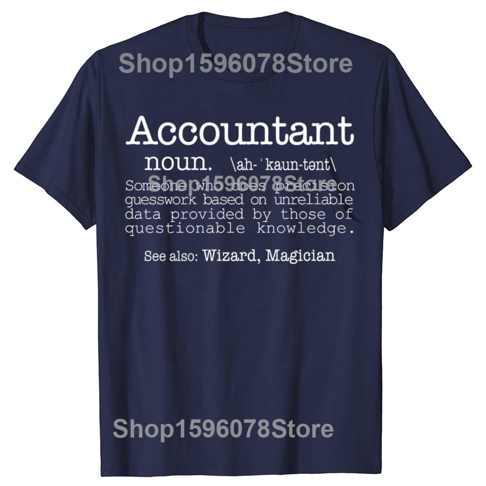 Funny Accountant Someone Who Does Precision Data T Shirts Men Humor Streetwear Tee Shirt Short Sleeve Unisex Loose Clothing