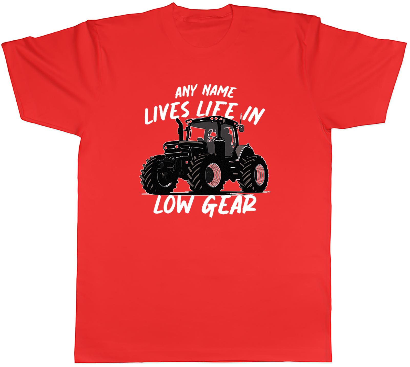 Personalised Lives Life in Low Gear Tractors Unisexs TShirt Tee Gift Top S
