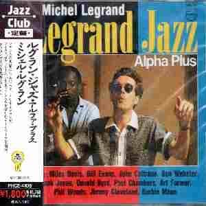 CD MICHEL LEGRAND - Legrand Jazz Alpha B PHCE4109 Philips Japan Jazz Used