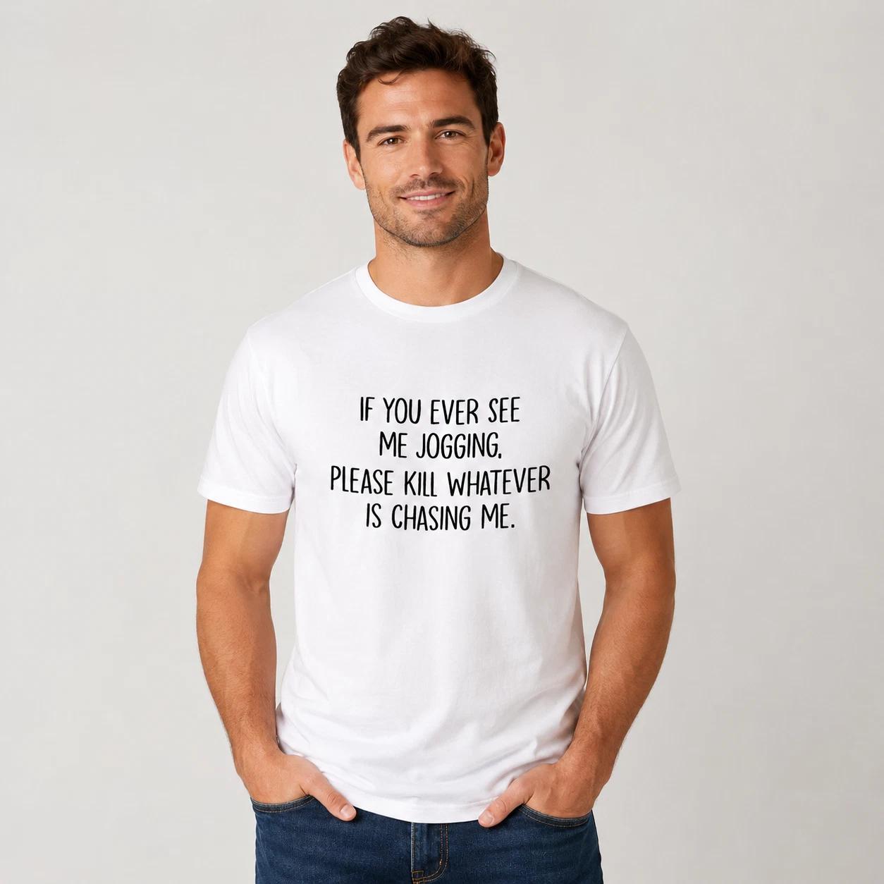Funny Jogging T-Shirt Men’s White Novelty Gym Running Joke Top Gift Tee Casual S L