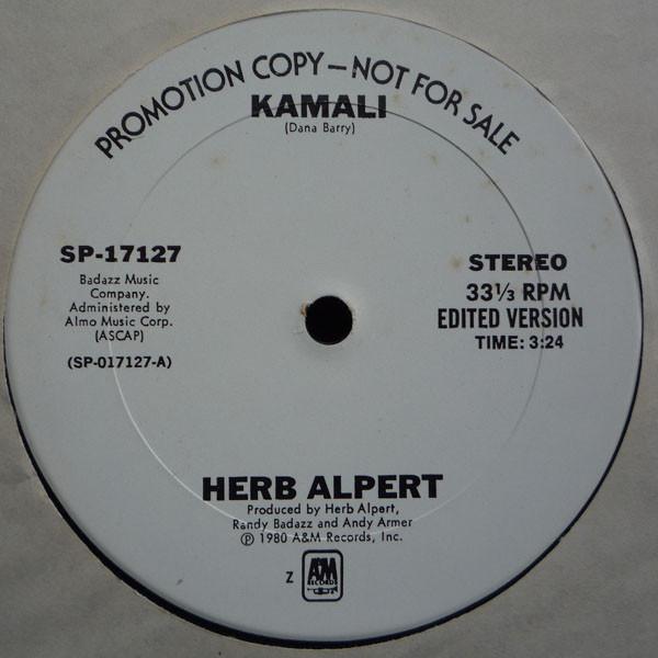 

12inch Record HERB ALPERT - Kamali (Edited Version)(Album Versi SP17127 A&M 1980 US Jazz Used