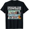 My Medicine For Happiness Called Cats Every Day Kitten Cat T-Shirt
