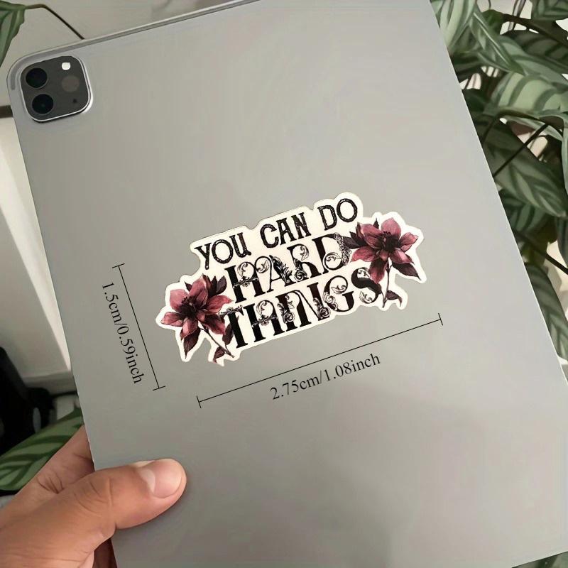 Inspirational Quote Sticker You Can Do Hard Things Decal Gift Ideas Teacher Stickers Notebook Journal Student Floral Laptop Decor Tumblr