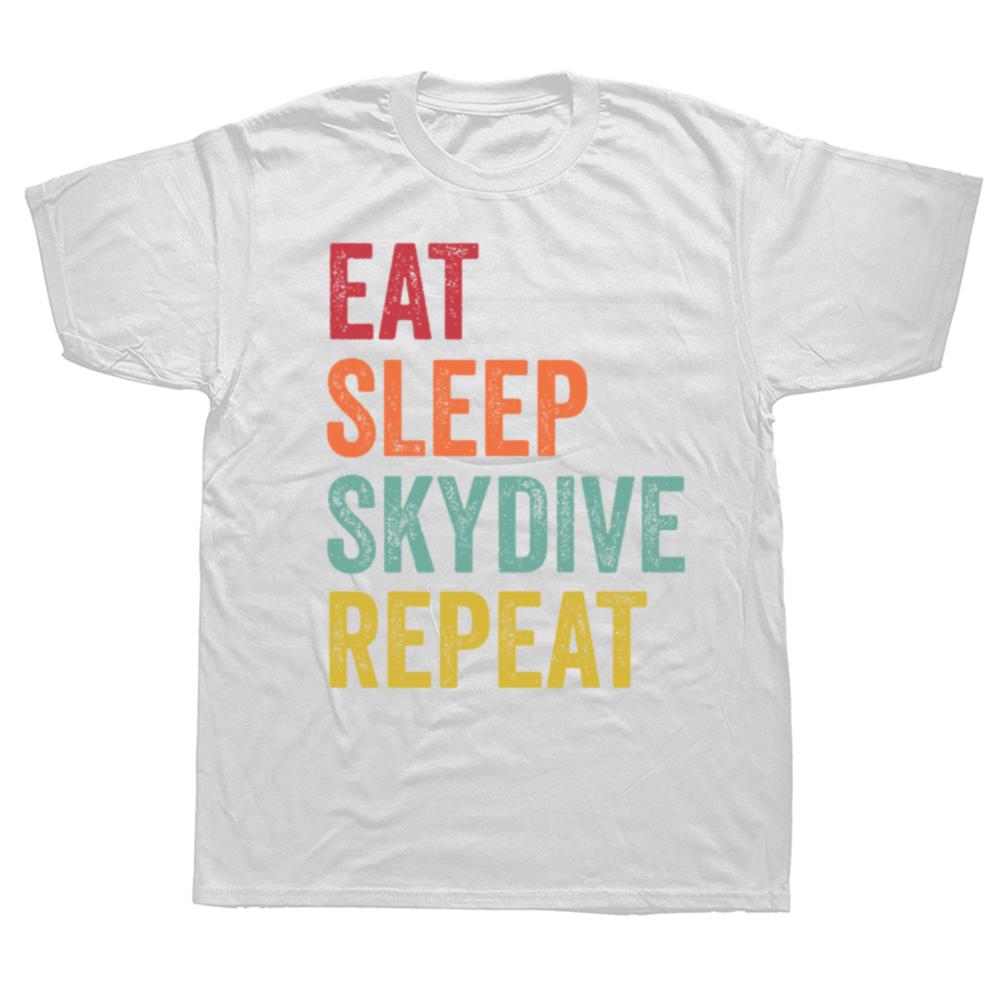 Vinage Skydiving Eat Sleep Skydive Repeat Paragliding Parachu Paraglider Casual Oversized Tshirts Mens 100 Cotton T Shirt S