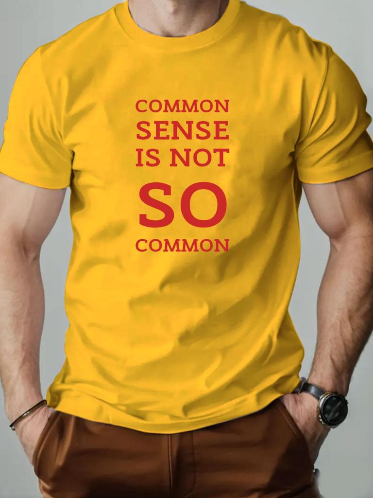 Mens cotton Tshirt COMMON SENSE IS NOT SO COMMON summer breathable fashion casual Tshirt