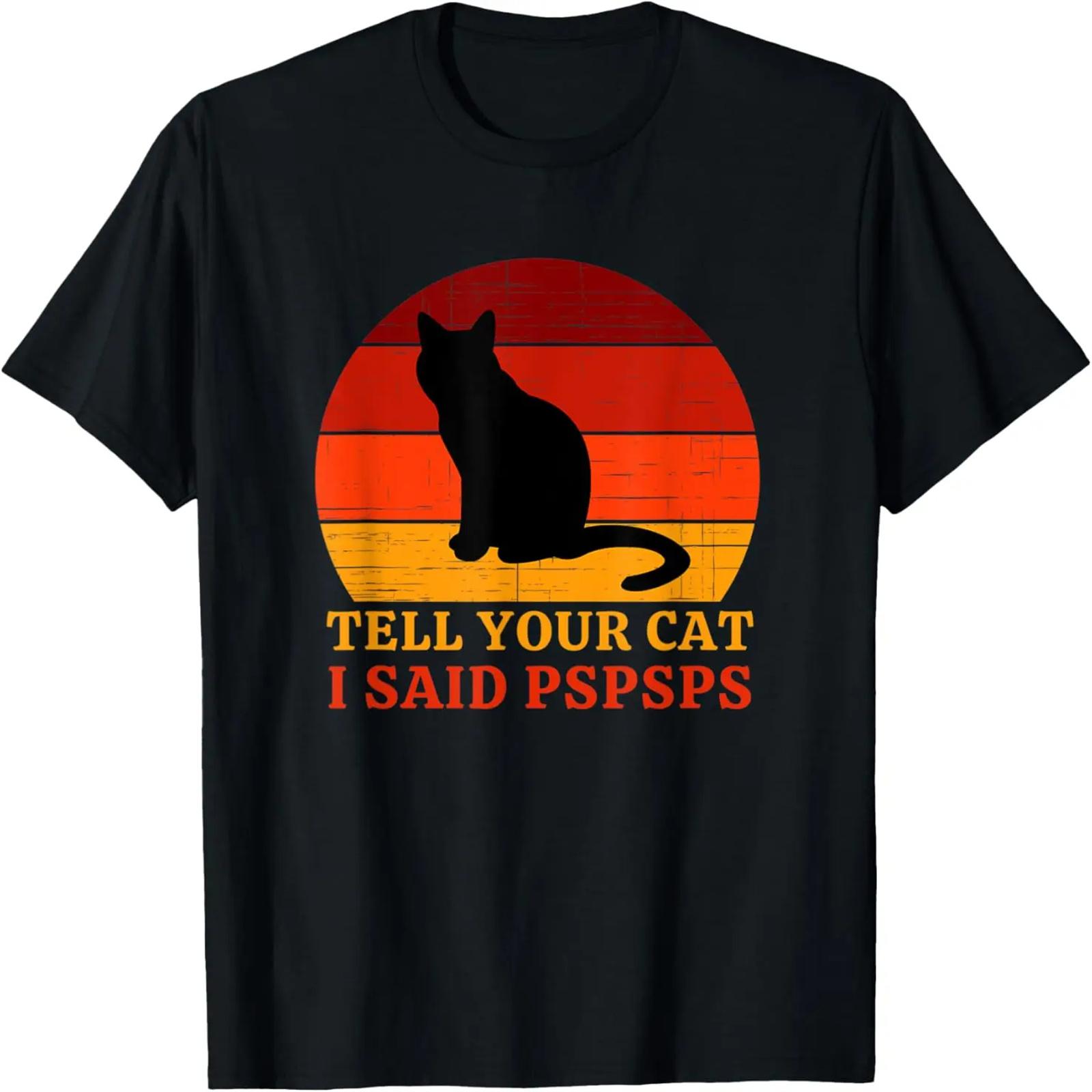 Tell Your Cat I Said Pspsps Funny Retro Vintage Cat Sunset T-Shirt XXXXXL разноцветный