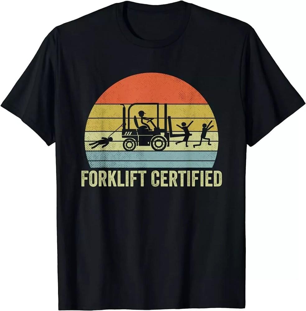 Funny Forklift Operator Forklift Certified Retro Vintage T-Shirt Unisex T-Shirt M