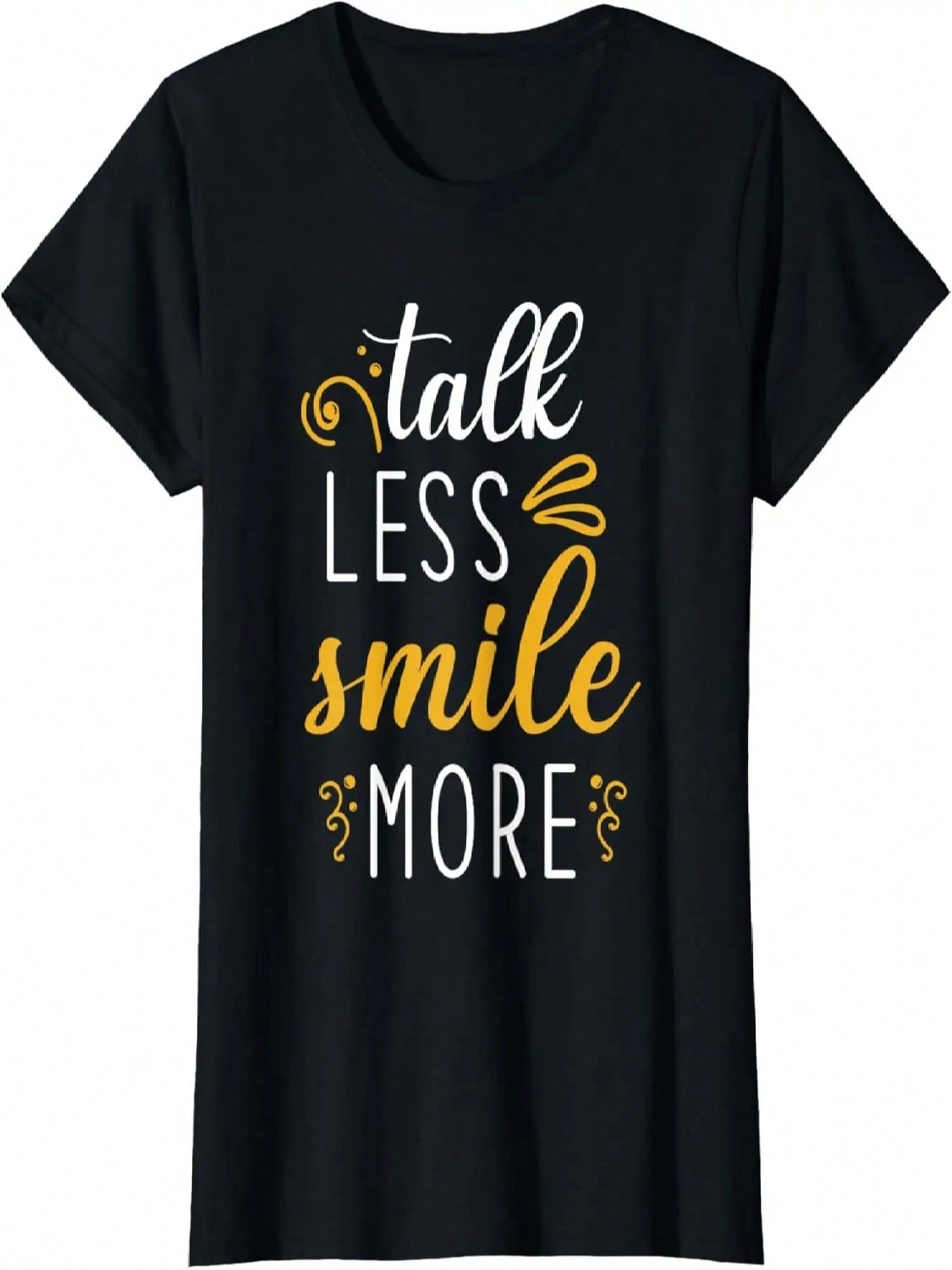 Talk Less Smile More T-Shirt S разноцветный