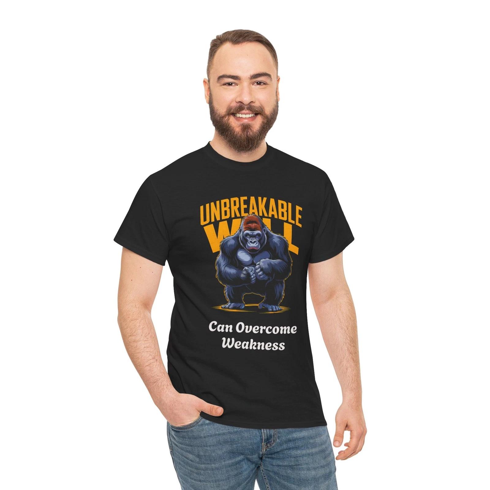 Gorilla Unbreakable Will Can Overcome Weakness Wildlife Motivational T-Shirt S