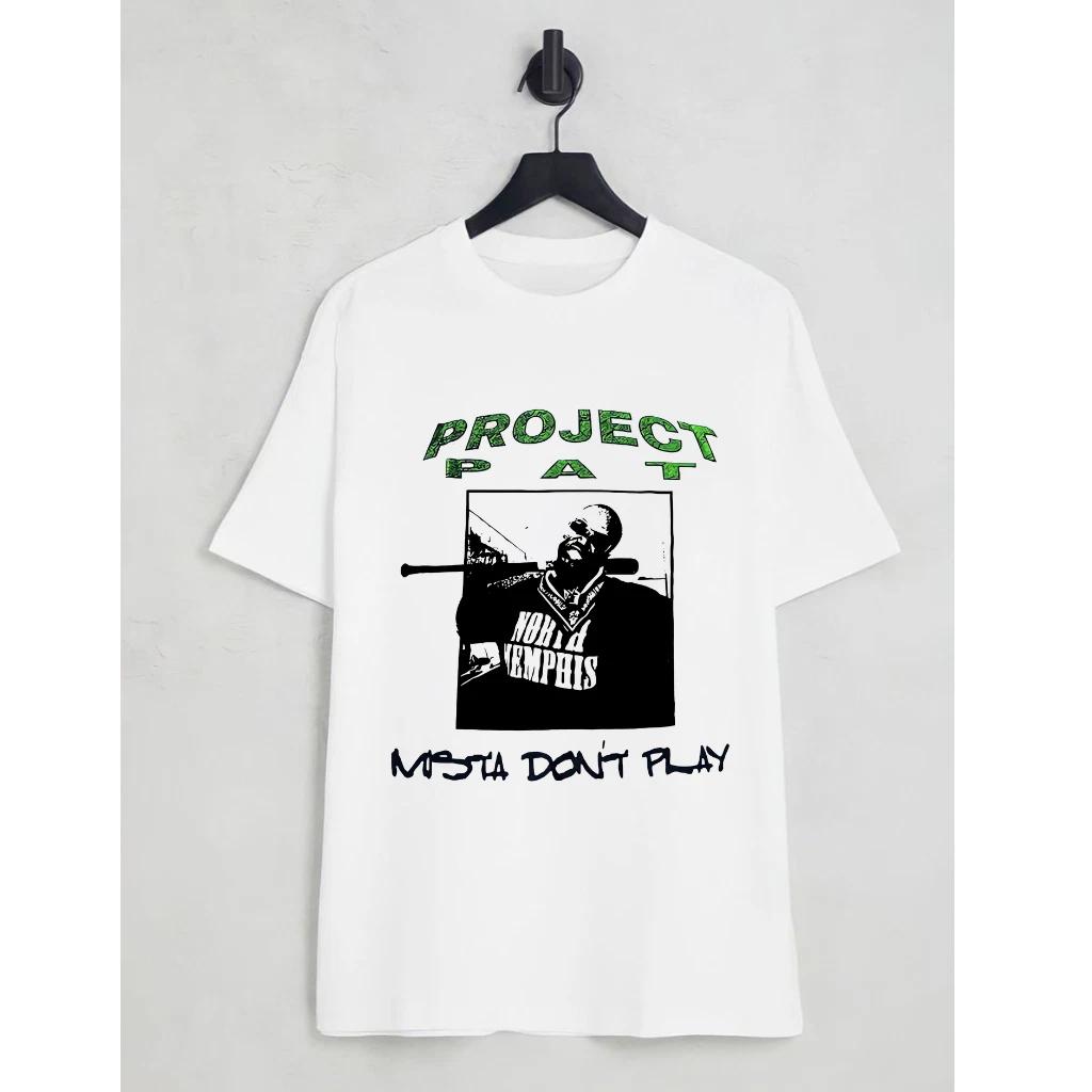 Project Pat Mista Don t Play T-Shirt Unisex Hip-Hop Rap Graphic Tee Full Sizes S XL