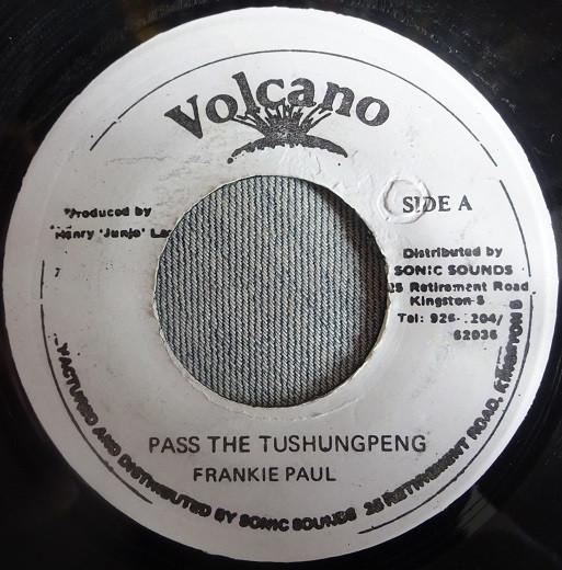 

7inch Record FRANKIE PAUL Pass The Tushungpeng NONE Volcano Jamaica Reggae Ska Dub Used