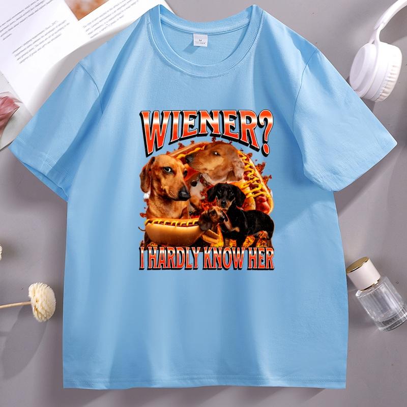 Wiener I Hardly Know Her Funny Dachshund Dog Tshirt Unisex Unisex Casual Cotton T Shirt Crewneck Short Sleeve Tshirt Clothes