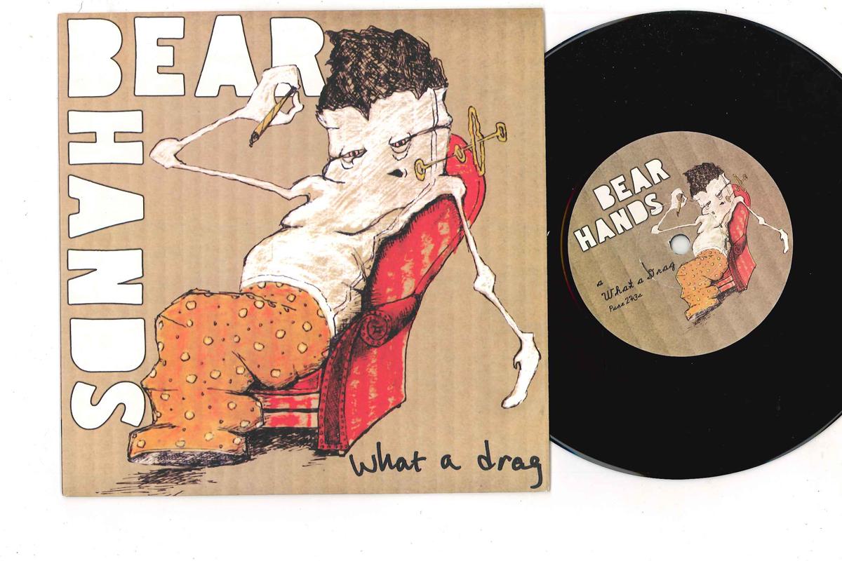 

7inch Record BEAR HANDS - What A Drag PURE243S TOO PURE 2009 UK Rock Used