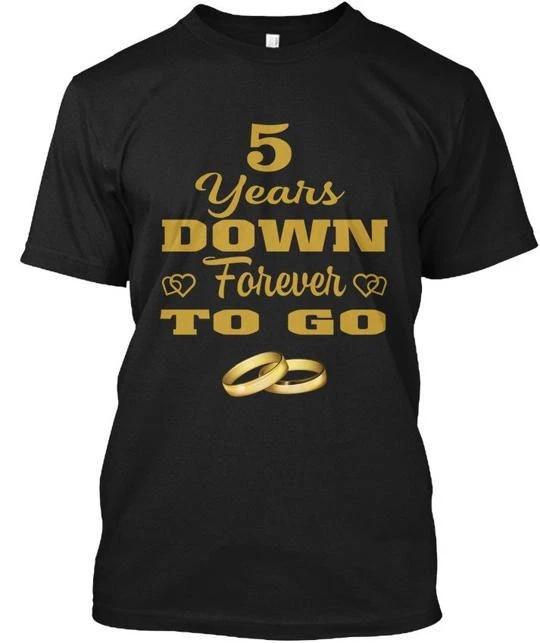 

5 Years Wedding Anniversary Gift TTshirt Made in the USA Size S to 5XL 4XL
