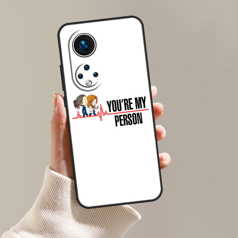 

Greys Anatomy You are my person Case For Honor Magic 8 6 5 7 Pro X9d X9c X9b X9a X8c X8b Win RT 50 70 90 200 400 Lite Cover Honor X8b