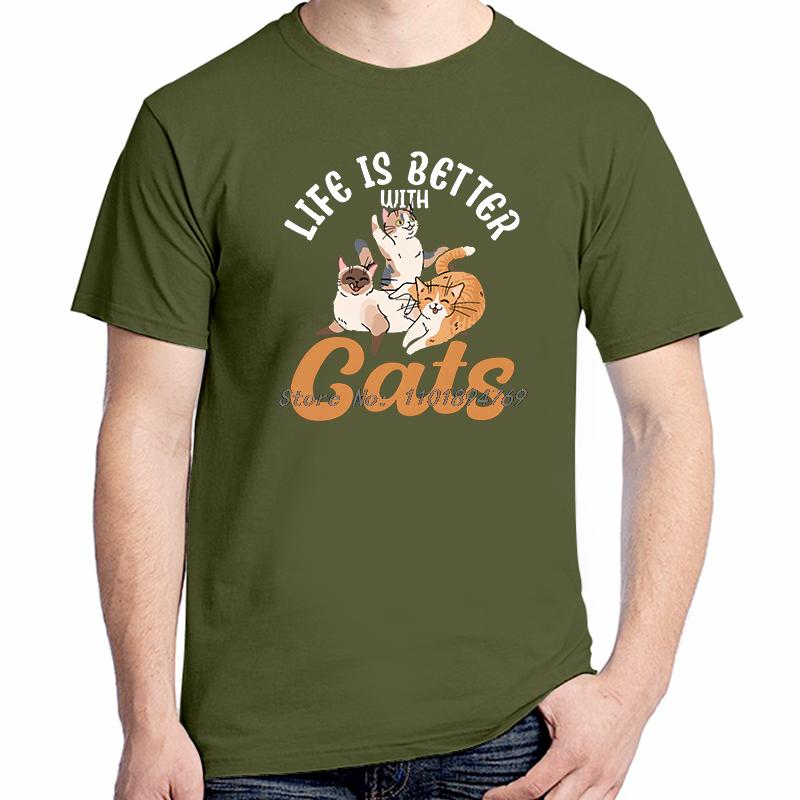 Life Is Better With Cats Funny Graphic T Shirts Fashion Tops  Tshirt New Arrival Goods Short Sleeve Tee Printed Tshirt