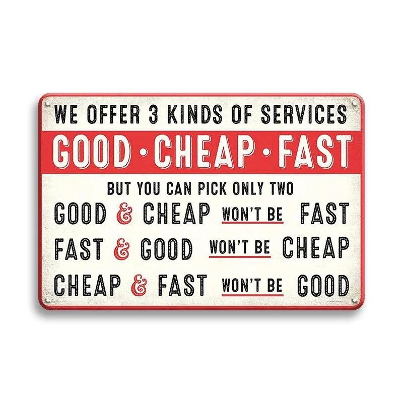 

Vintage Style Metal Sign: Good, Fast, Cheap – Pick Any Three! Perfect for Office or Store Decor with a Humorous Twist
