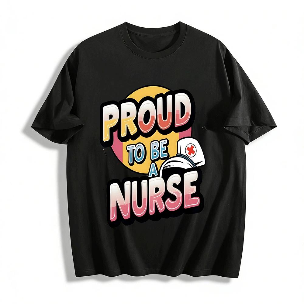 Proud To Be A Nurse Pure cotton T-shirt XXS