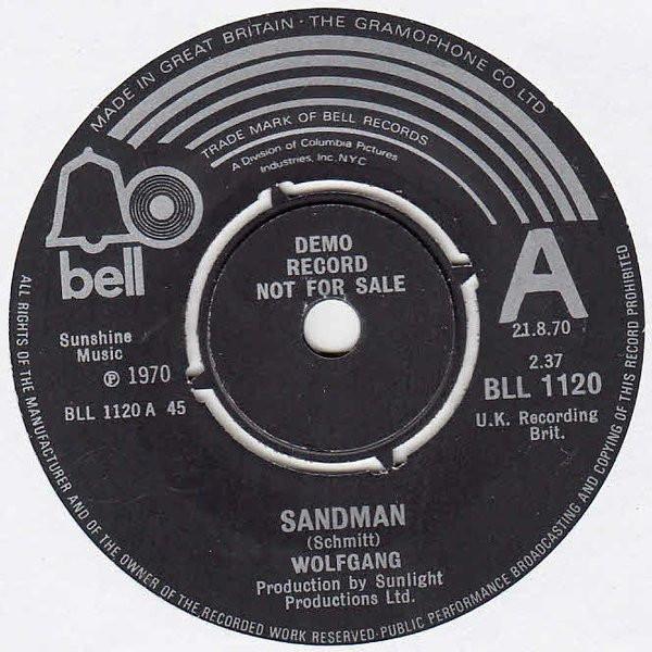 7inch Record WOLFGANG SCHMITT - Sandman BILL1120PROMO Bell Records 1970 UK Rock Used