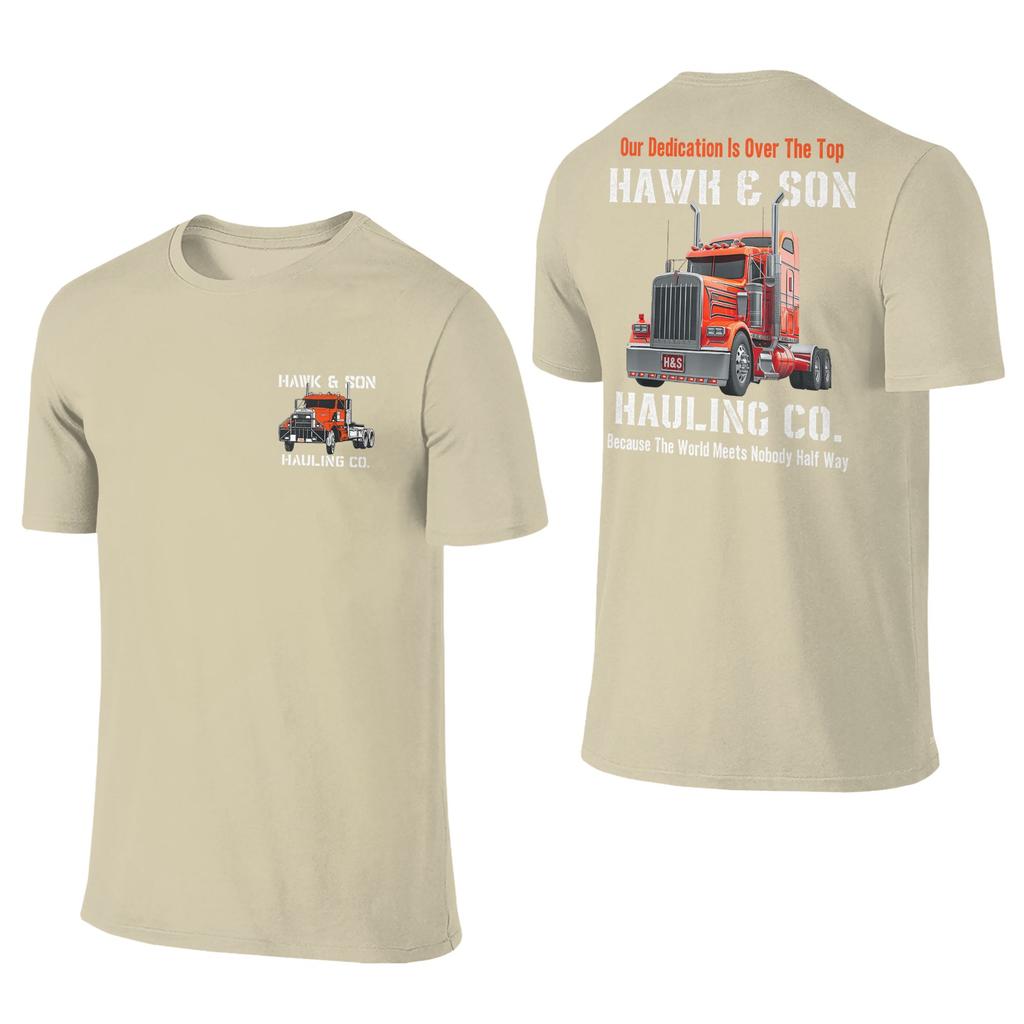 Unisex Tshirt Hawk And Son Hauling Company Big Rig Pride Semi Truck Driver Tshirts Harajuku Summer Tees Vintage Cotton Tops