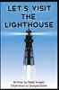 The Let's Visit The Lighthouse Book