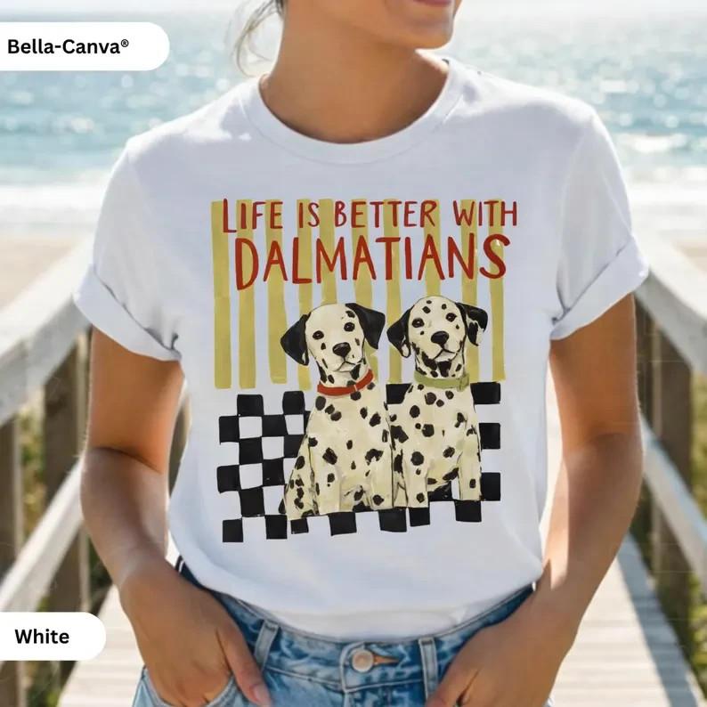 Dalmatian T-Shirts: Two Spotted Dogs, Life is Better Saying, Striped Art shirt