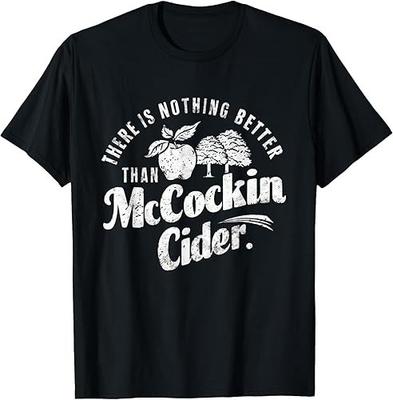 Funny Dirty Adult Humor Gag Saying Tee Shirts Mccockin Cider Tees