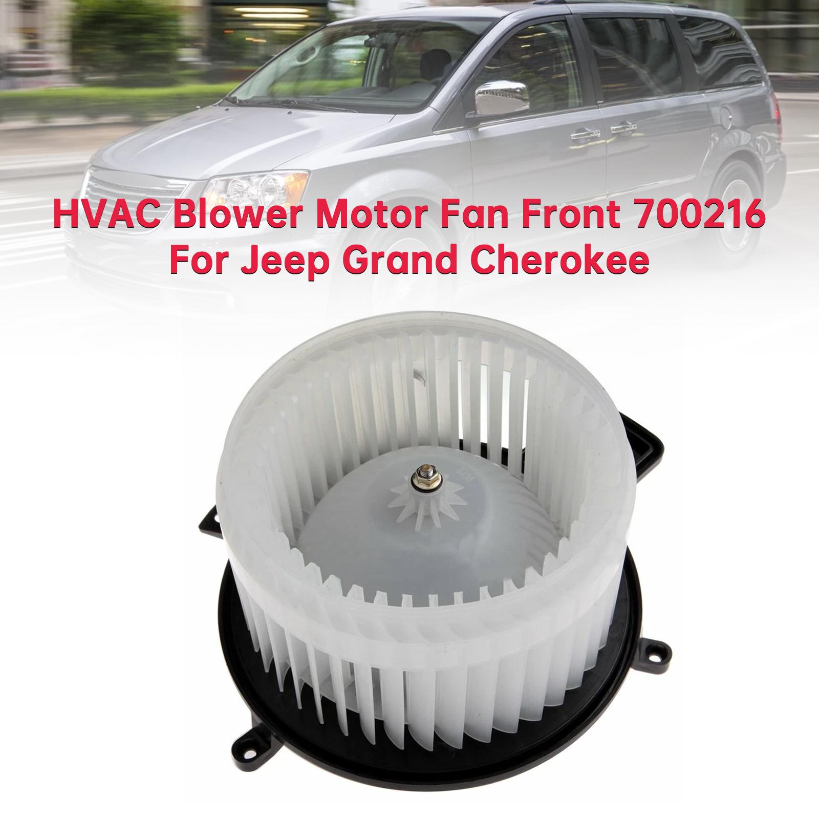 

HVAC Blower Motor Fan Front 700216 For Jeep Grand Cherokee