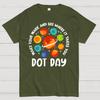 Happy International Dot Day Cotton Summer Casual Cool Loose T-Shirt