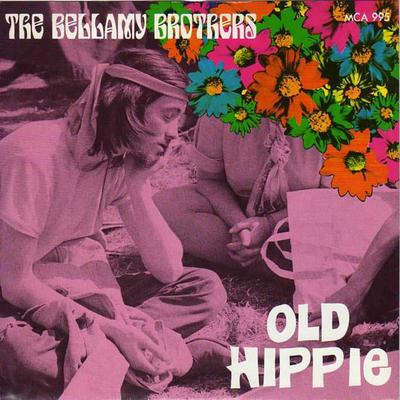 7-Zoll Schallplatte BELLAMY BROTHERS - Old Hippie MCA995 MCA Records, Cu 1985 UK Folk Gebraucht