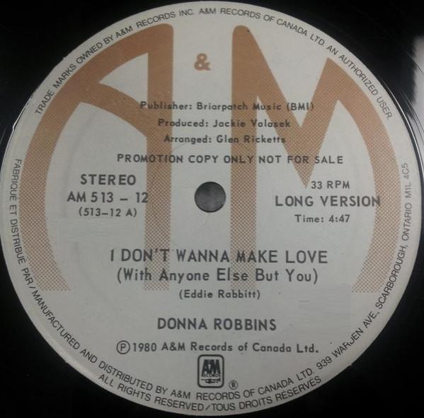 

Виниловая пластинка DONNA ROBBINS I Dont Wanna Make Love With Anyon AM513PROMO AM Records 1980 Канада SoulFunk Б/у