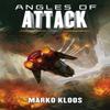 Angles of Attack by Marko Kloos Paperback Book 9781477828311
