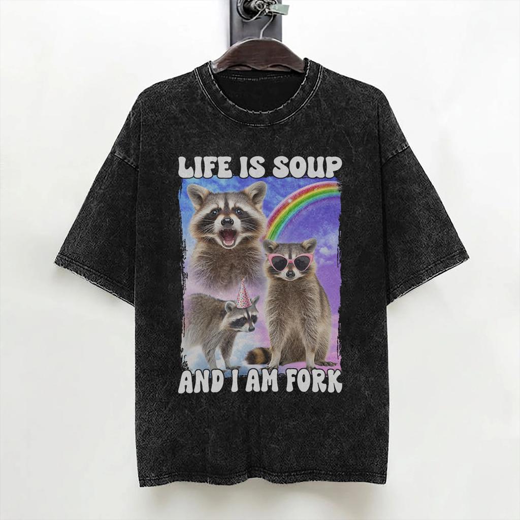 Life Is A Soup And I Am Fork Meme T Shirt Washed 100 Cotton High Street TShirts  Cool for Men Women Streetwear Summer Tees