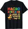 Nacho Average Maid of Honor Cinco De Mayo Mexican Hat Gift Unisex T-Shirt