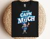 Capn Shirt and Kids Tshirt, Capn Too Much, Y'all Be. Capn, Funny T-Shirt and Kids Tshirt