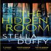 The Hidden Room by Stella Duffy Paperback Book 9780349007908