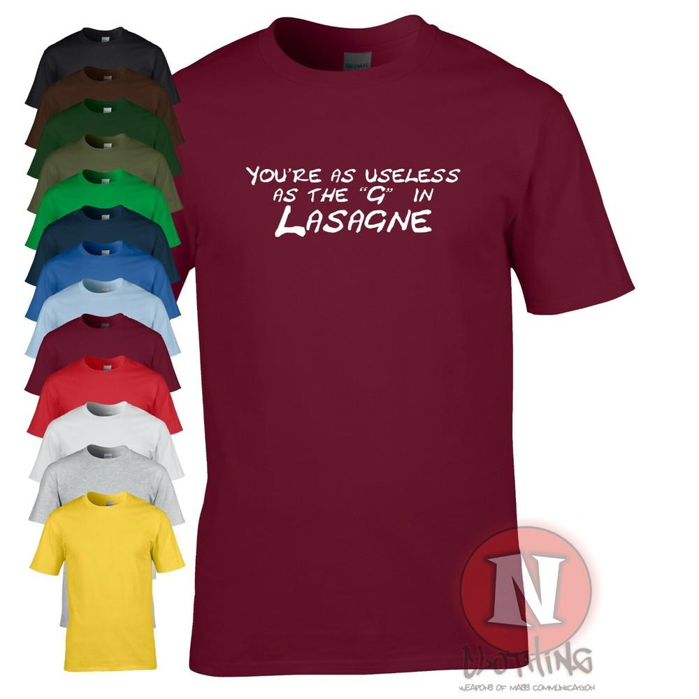 

You re as useless as the G in Lasagne t-shirt funny pasta lovers foodie tee 4XL