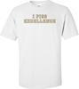 T-shirt I Piss Excellence Unisexe