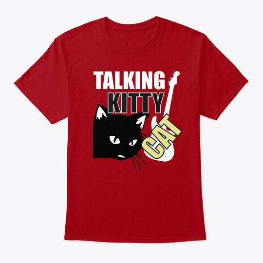 

Talking Kitty Cat Clothing Tee TShirt Made in the USA Size S to 5XL Unisex T-Shirt S