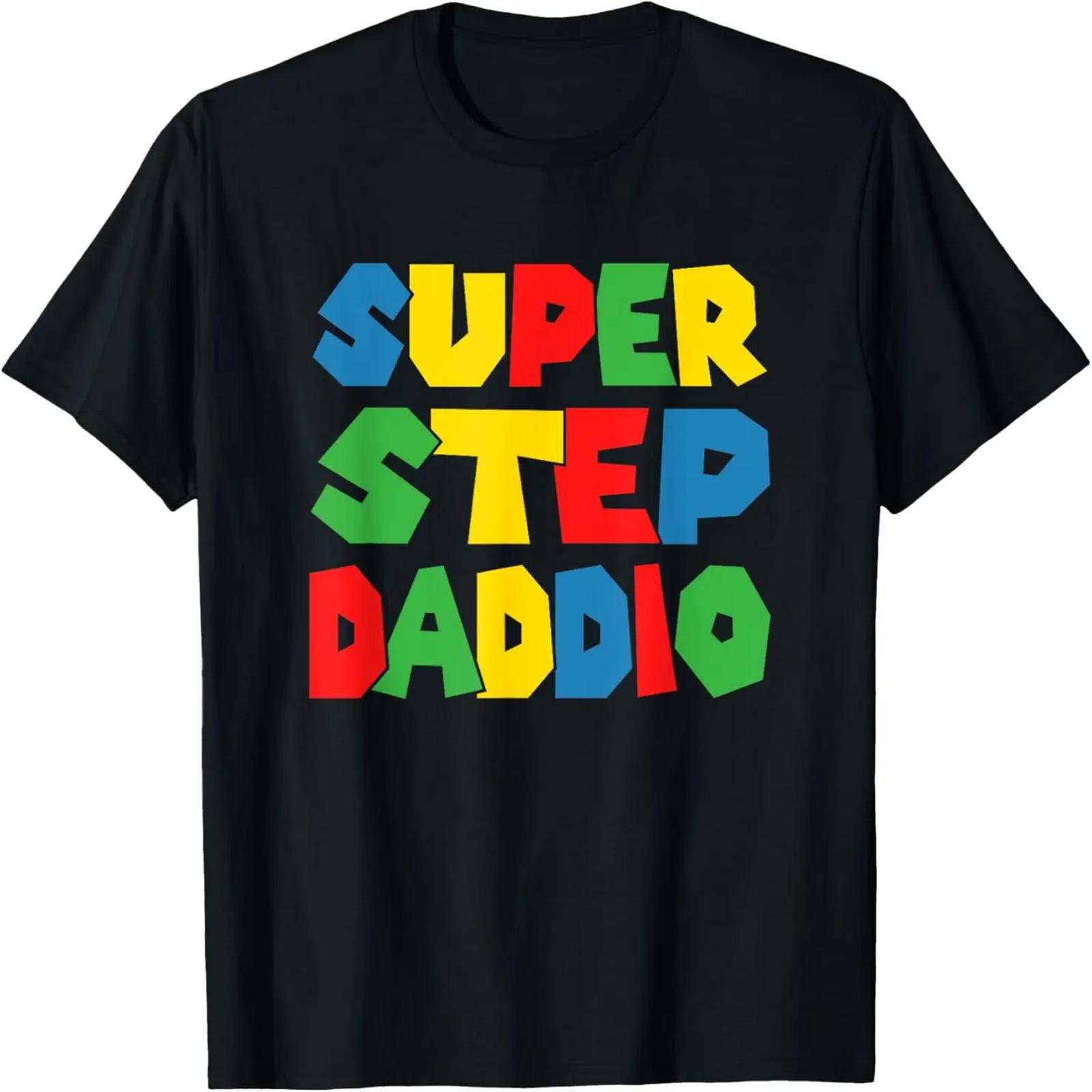 Super Step Daddio Shirt - Funny Best Step Dad Tee T-Shirt XXXXXL разноцветный