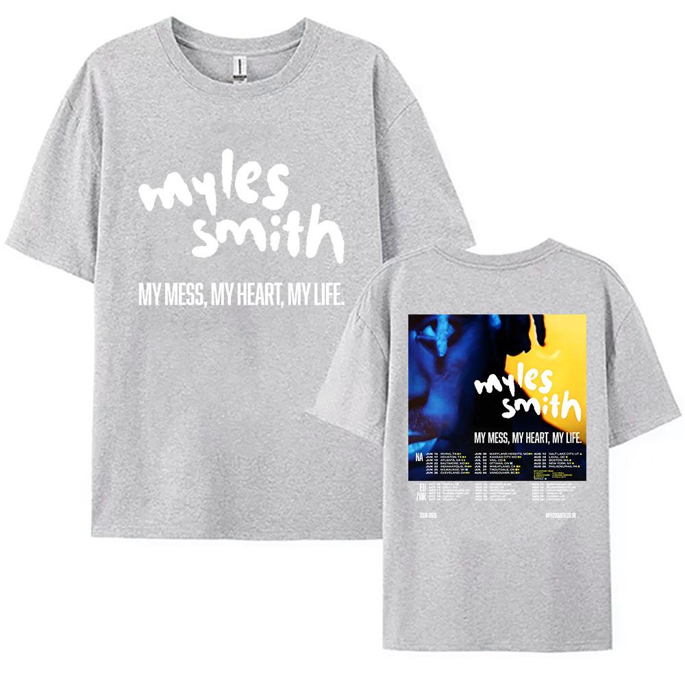 

My Mess, My Heart, My Life Tour 2026 Tees Myles Smith Design Graphic Merch T-shirt 100%Cotton Soft Women Men Tshirt Graphic Clothing Summer tops XXL