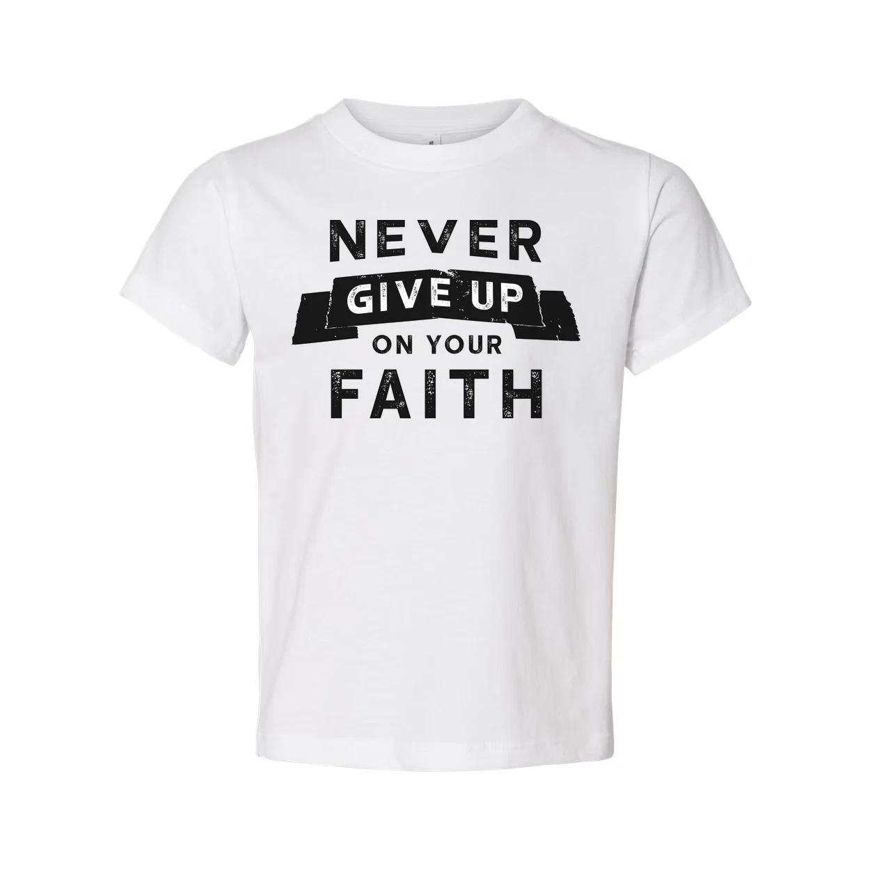 Never Give Up On Your Faith Unisex Christian T Shirt With Distressed Lettering G 3XL