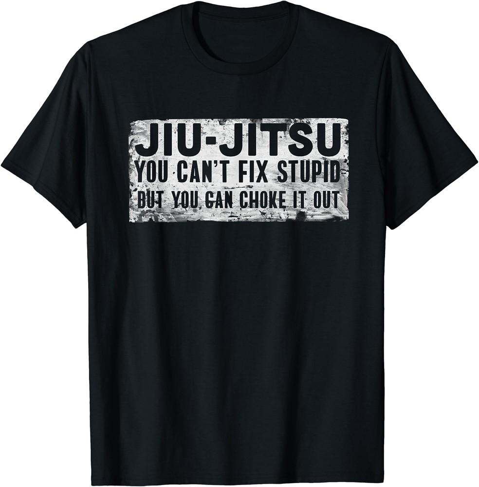 

Brazilian Jiu Jitsu Shirt Jiu Jitsu Tee Funny You Can t T-Shirt Size S-5XL Unisex T-Shirt M