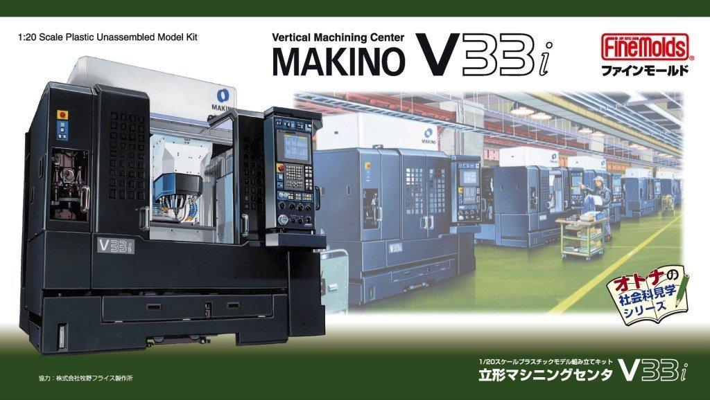 Fine Molds Scale Adult Field Trip Series Vertical Machining Center V33i Plastic Model MKN101 1/20