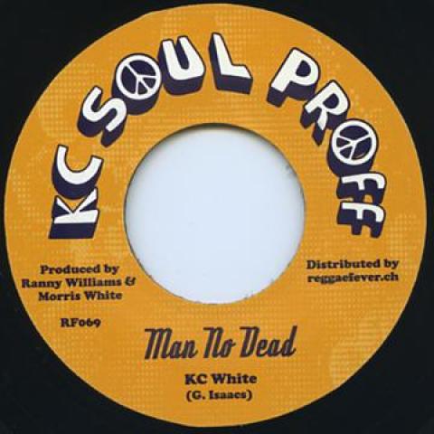 7inch Record KC WHITE / RANNY WILLIAMS - Man No Dead / Don't Call Him Ghost RF069 KC Soul Puff/Re 2015 Europe Reggae, Ska & Dub